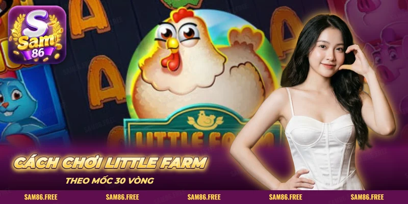 Cách chơi slot Little Farm SAM86: gà mái lớn trên biển hiệu cạnh chú thỏ xanh
