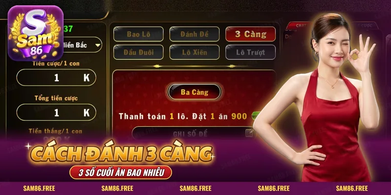 Cách đánh 3 càng 4 càng SAM86 qua màn đặt cược Ba Càng miền Bắc