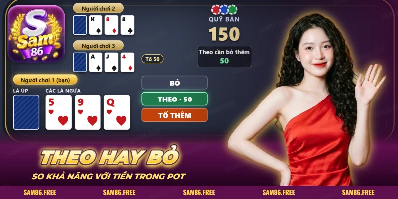 Bàn xì tố, mỗi người một lá úp, quỹ bàn và nút Theo, Bỏ, Tố