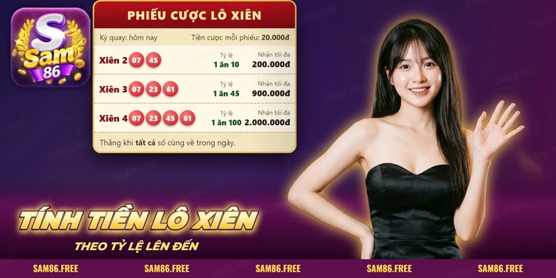 Phiếu cược lô xiên hai, ba, bốn số kèm tỷ lệ ăn và tiền nhận